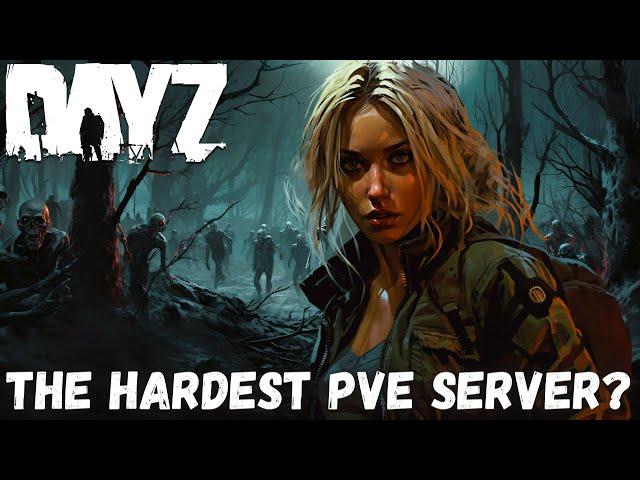 This is the HARDEST DAYZ PVE Server I’ve Played On…BEAT MY SURVIVAL TIME!