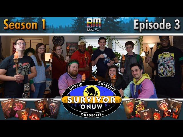 ONUW Survivor S1E3: Thumbgate Part 2