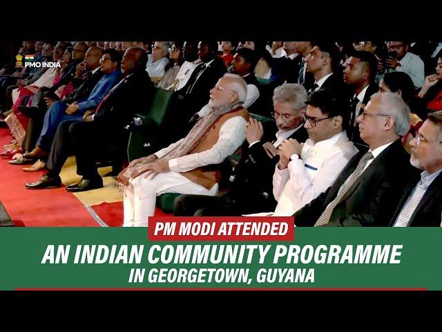 Prime Minister Narendra Modi attends an Indian community programme in Georgetown, Guyana