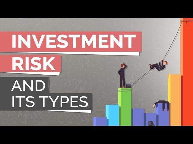  Investment Risk and Its Types