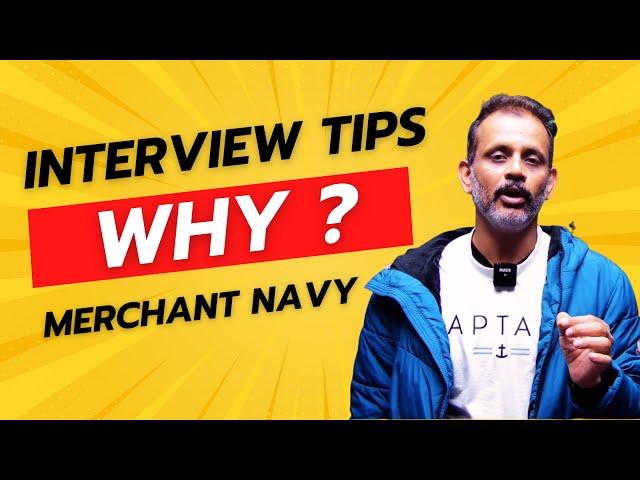 INTERVIEW TIPS || Why Merchant navy? || Part 01 #imucet #interview #careeratsea