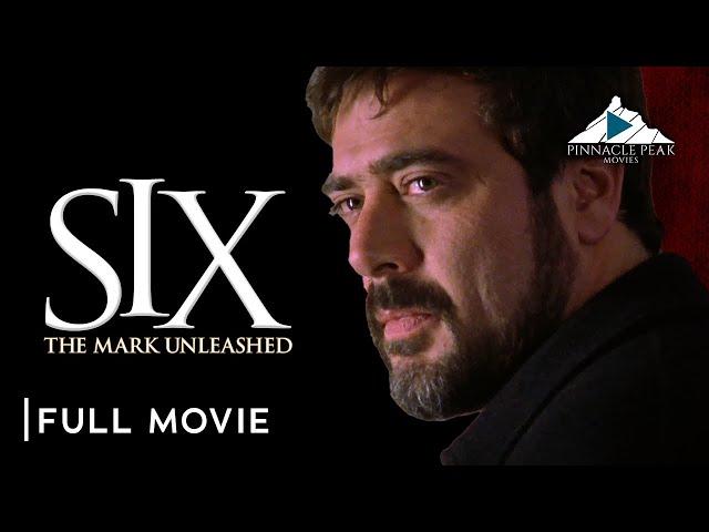 SIX: THE MARK UNLEASHED | Full Christian Movie - starring Jeffrey Dean Morgan, David A. R White