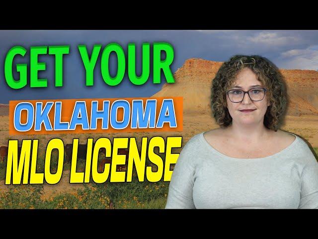 How to Get Your Oklahoma Mortgage Loan Originator License (MLO) - Fast & Easy