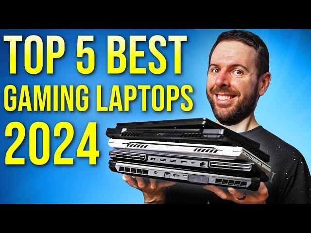 Top 5 BEST Gaming Laptops in 2024 (So Far)