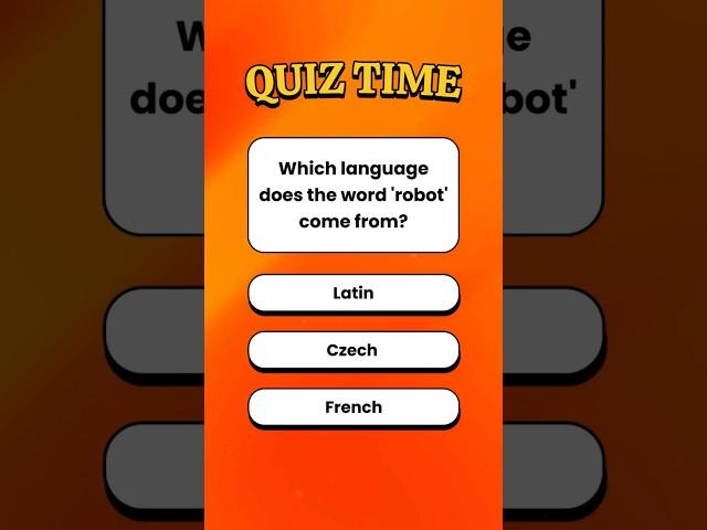 Did You Know ‘Robot’ Originally Meant This?  #quiz