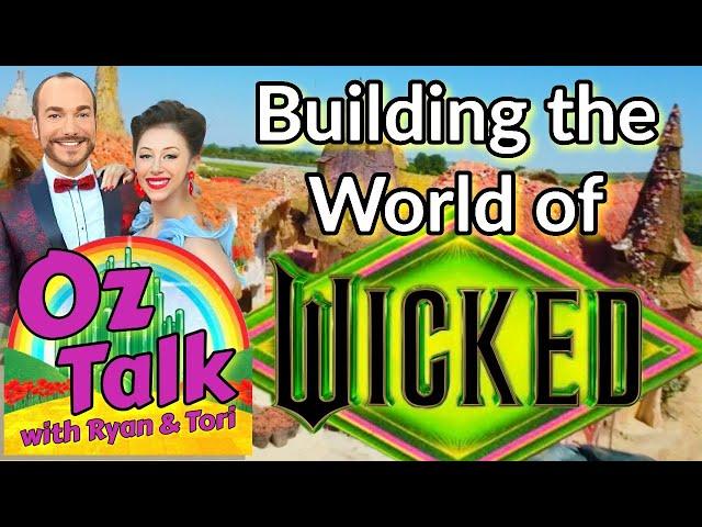 Oz Historians React to "Building the World of WICKED"