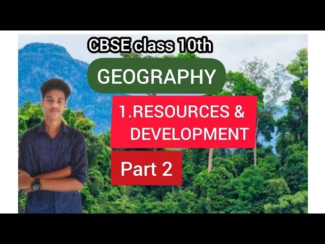 CBSE class 10th Geography chapter 1/part 2.