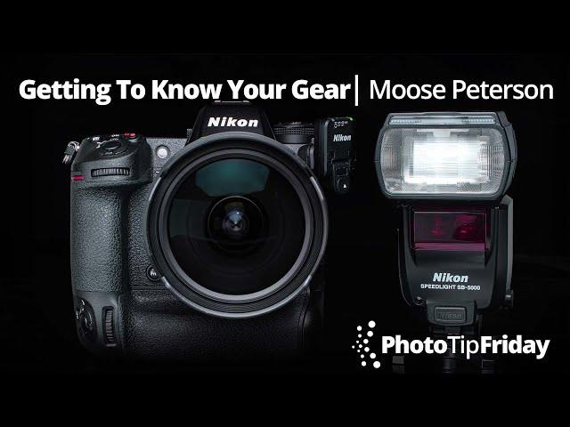 Getting to Know Your Gear with Moose Peterson | Photo Tip Friday