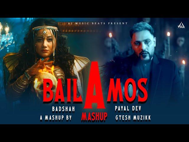 BAILAMOS Badshah X Payal Dev Mashup 2024 | Gtesh Muzikk | Badshah New Song 2024 #badshah #payaldev