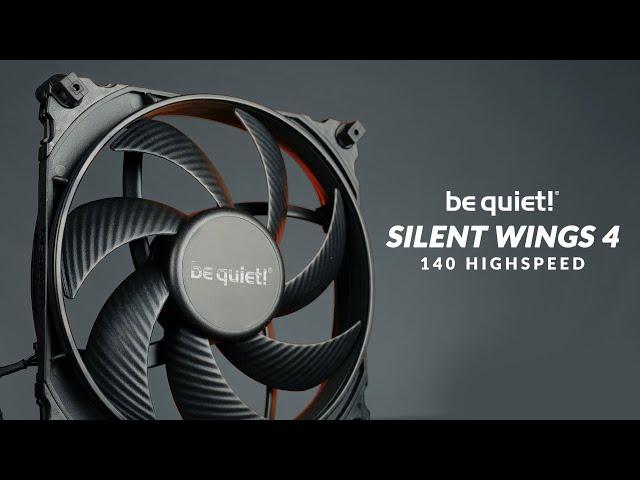 The smart choice in BIG! - be quiet! Silent Wings 4 140mm Highs-Speed Review