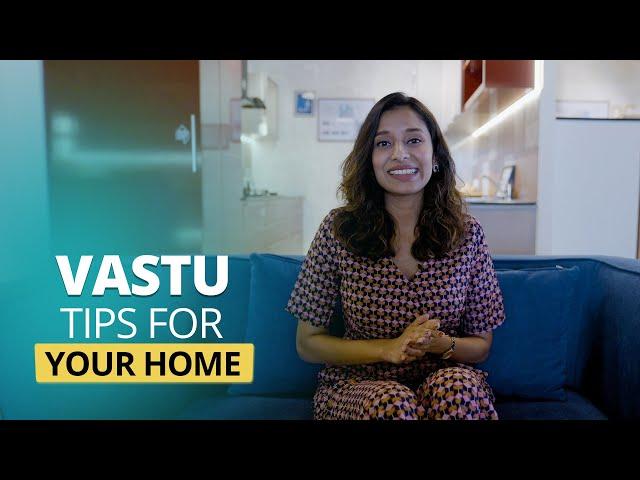 Vastu Tips for Your Home by Expert | Vastu Shastra for Home in 2025 | Vastu Tips for Home Interiors