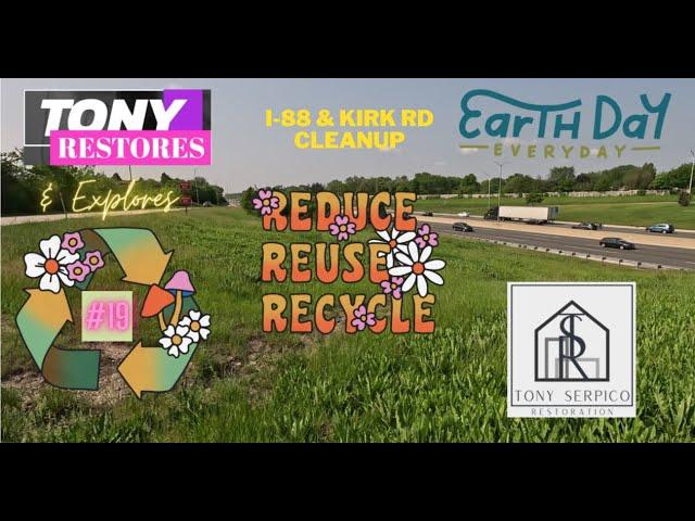 Kirk Rd & I-88 Exit Detrash & Cleanup! TSRE #19 #recycle #environment #cleanup #detrash #littering