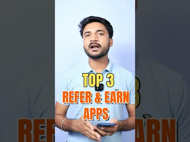 Top 3 Refer And Earn Apps - Best Refer And Earn App Without Kyc - Refer And Earn App #shorts