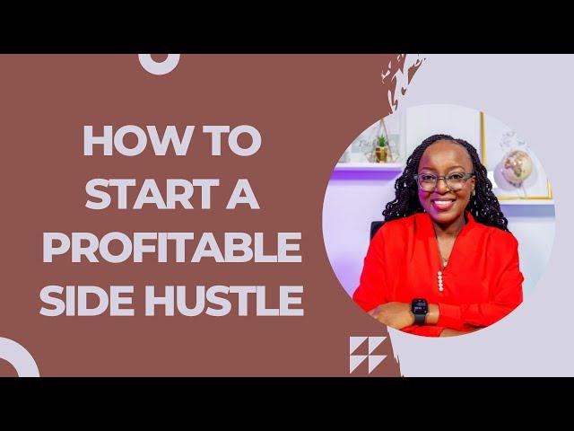 HOW TO START A PROFITABLE SIDE HUSTLE || GENERATING ADDITIONAL INCOME STREAMS