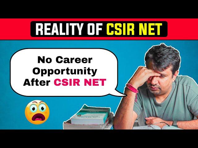 CSIR-NET Ke Baad Koi Job Nahi | Reality Of CSIR-NET - Career options after CSIR NET Exam