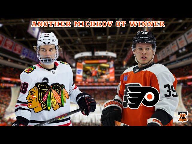 MATVEI MICHKOV SCORES ANOTEHR OT WINNER FOR THE FLYERS TO BEAT CONNOR BEDARD & THE BLACKHAWKS!!