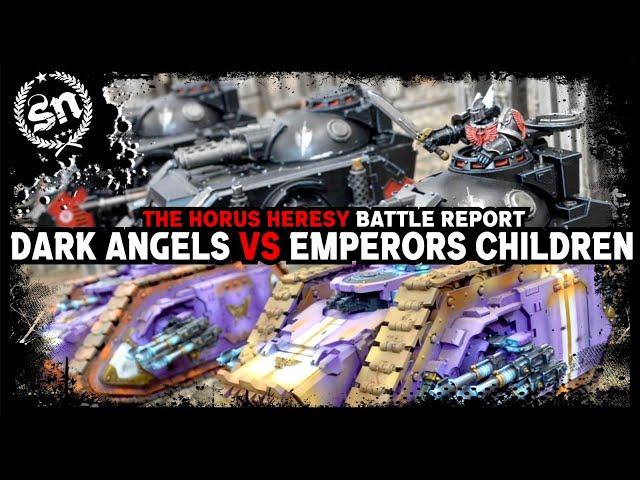 Dark Angels vs Emperor's Children - The Horus Heresy (Battle Report)