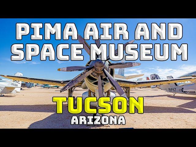 Tucson Arizona | Pima Air and Space Museum