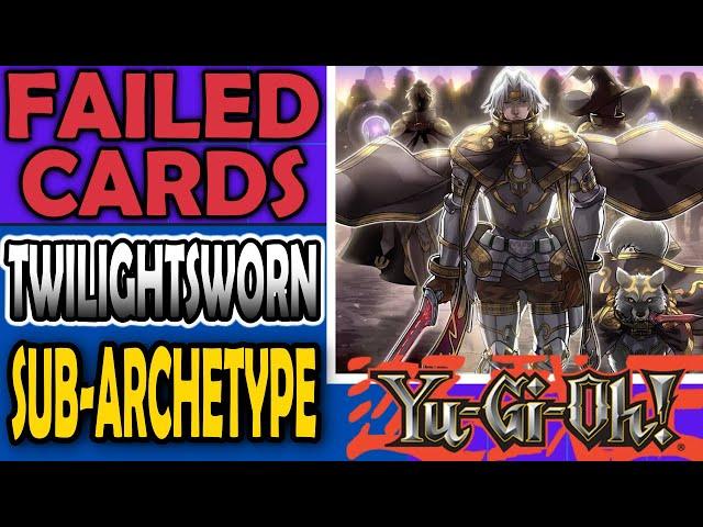 Twilightsworn - Failed Cards, Archetypes, and Sometimes Mechanics in Yu-Gi-Oh