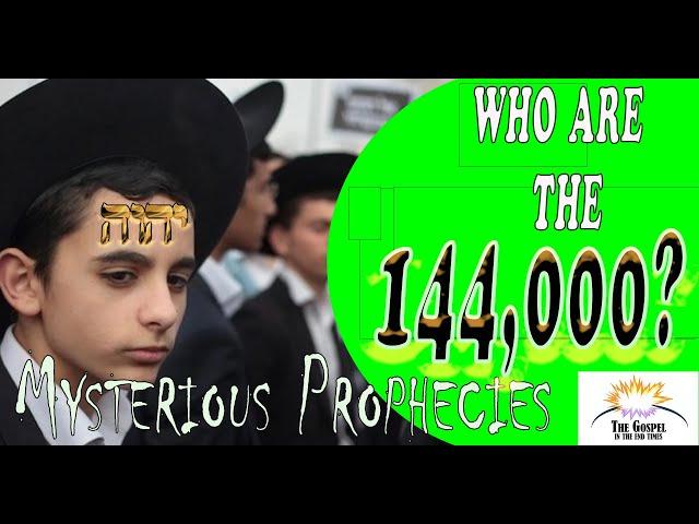 Who are the 144,000?