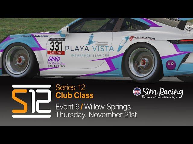 PCA Sim Racing Series 12 | Event 6 | Club Class at Willow Springs