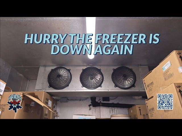 HURRY THE FREEZER IS DOWN AGAIN