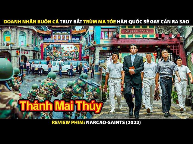 Doanh Nhân Buôn Cá Truy Bắt Trùm Ma Tóe Hàn Quốc Sẽ Gay Cấn Ra Sao | Review Phim Narco-Saints 2022