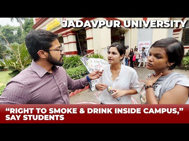 Jadavpur University CCTV Debate: “Right to smoke & drink inside campus,” say students | NTT