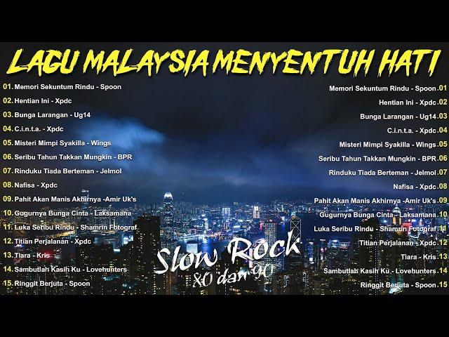 KOLEKSI LAGU JIWANG 80-90AN TERBAIK - LAGU SLOW ROCK MALAYSIA NI PENUH MEMORI - LAGU JIWANG 90AN