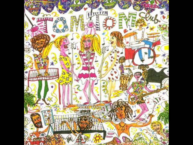 Tom Tom Club - Genius of Love