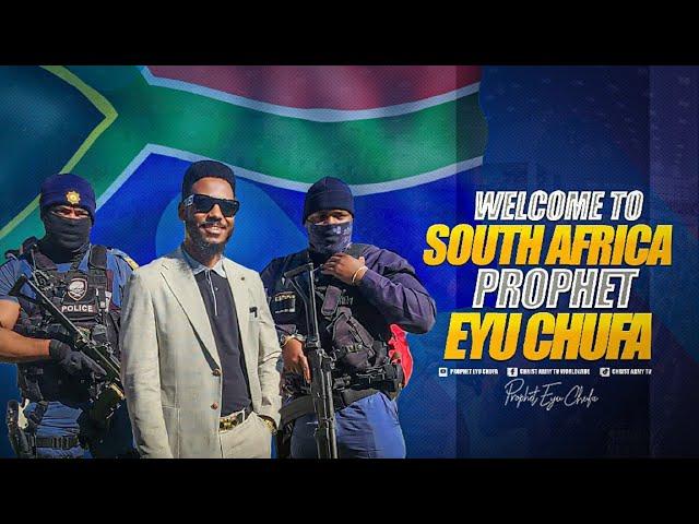 2175-  Well Come To South Africa Prophet of God Eyu Chufa