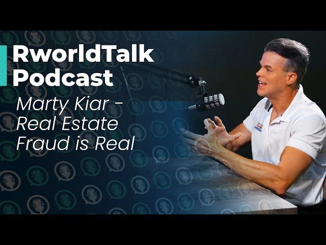 Episode 13: Real Estate Fraud is Real