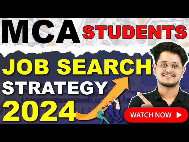 Job Search Strategy For MCA Students 2024Step-by-Step Process#mca #jobs #mcajobs #strategy #viral