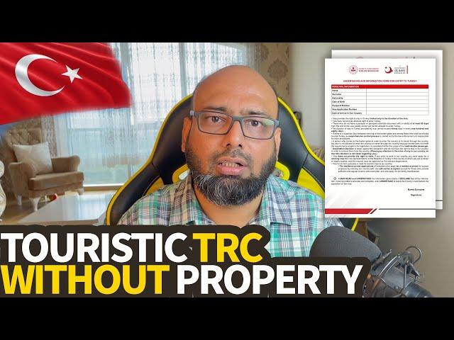 Turkey Still Offering Touristic TRC Without Property