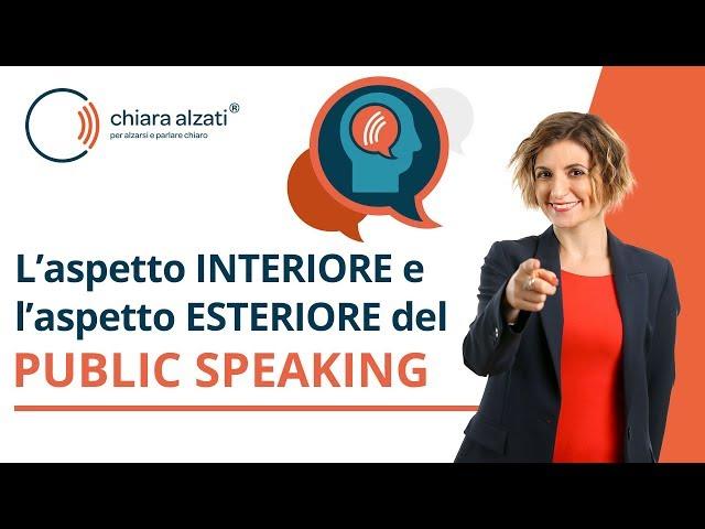 L'aspetto interiore e l'aspetto esteriore nel Public Speaking