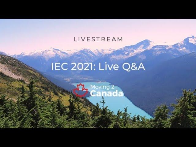 The IEC 2021 Season — How to do a Working Holiday in Canada in 2021