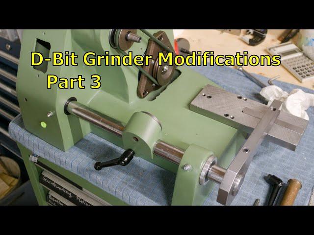 Dbit grinder modifications - Part 3