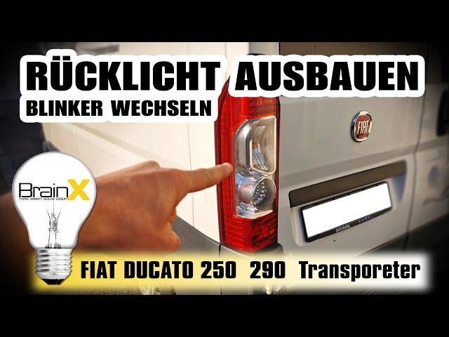 Fiat Ducato 250 Rückleuchte ausbauen Blinker wechseln