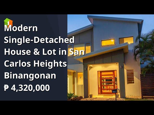 Modern Single-Detached House & Lot in San Carlos Heights Binangonan