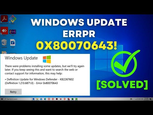 Fix Error 0x80070643 Now: Quick Solutions for Windows 10/11 Users!