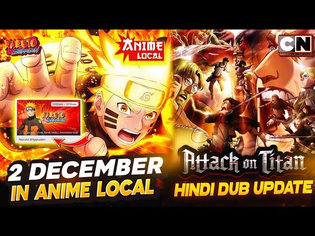 2 DEC Naruto Shippuden Hindi Dub New Episodes? Attack on titan hindi dubbed | Aot Hindi Dub