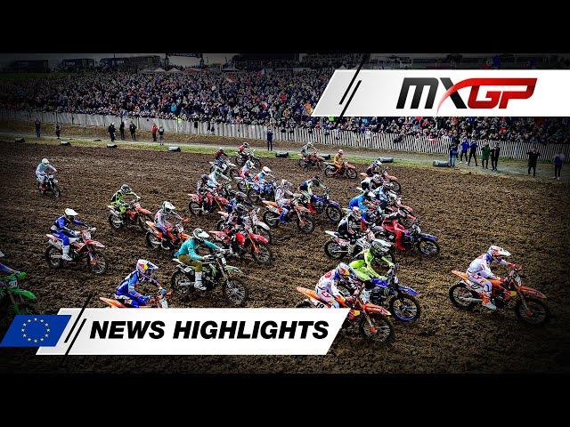 MXGP & MX2 News Highlights | 2025 MXGP of Europe #MXGPEurope