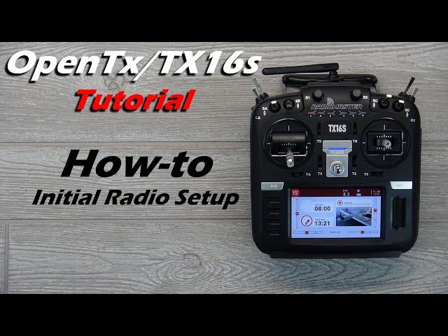 Radiomaster TX16s Setup • Complete Start to Finish Tutorial • [Beginners]