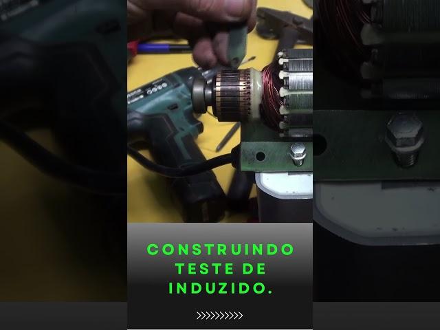 TESTE DE INDUZIDO CASEIRO. Dicas de Ferramentas Elétricas .