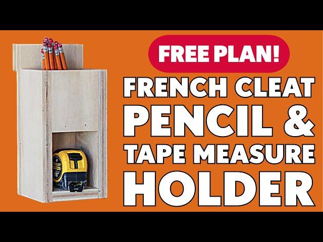 End the "Lost Pencil" Frenzy with this Easy French Cleat Holder