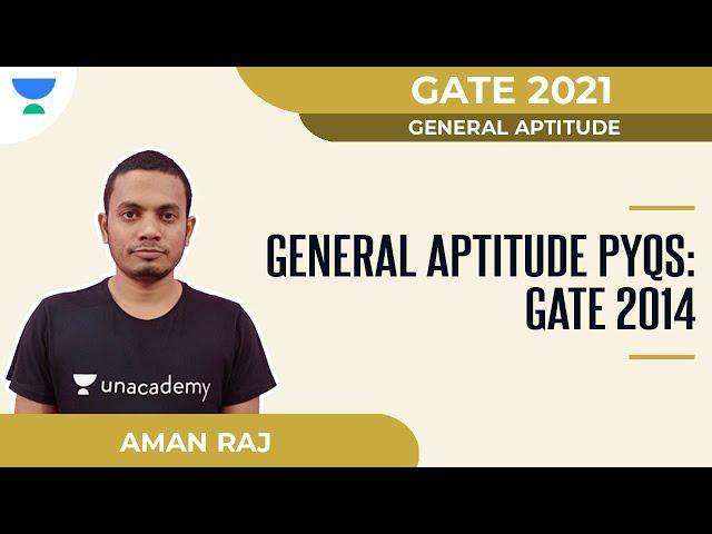 General Aptitude PYQs: GATE 2014 | General Aptitude | GATE 2021 | Aman Raj