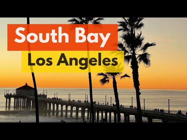 Get to Know the Southbay Los Angeles