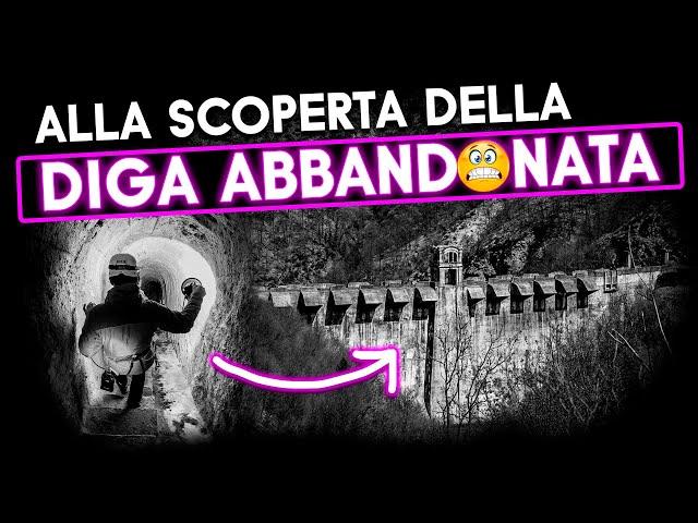 Entro dentro ad una DIGA ABBANDONATA!