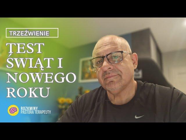 TRZEŹWIENIE -TEST ŚWIĄT I NOWEGO ROKU