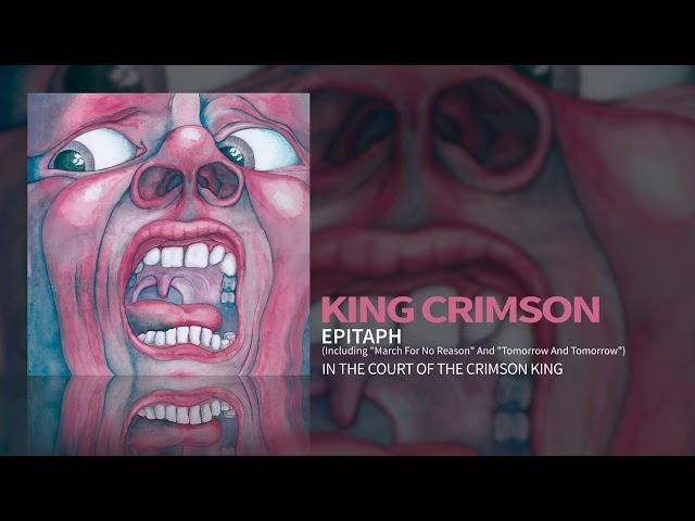 King Crimson - Epitaph (Including "March For No Reason" and "Tomorrow And Tomorrow")